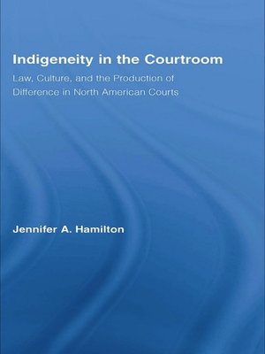 cover image of Indigeneity in the Courtroom